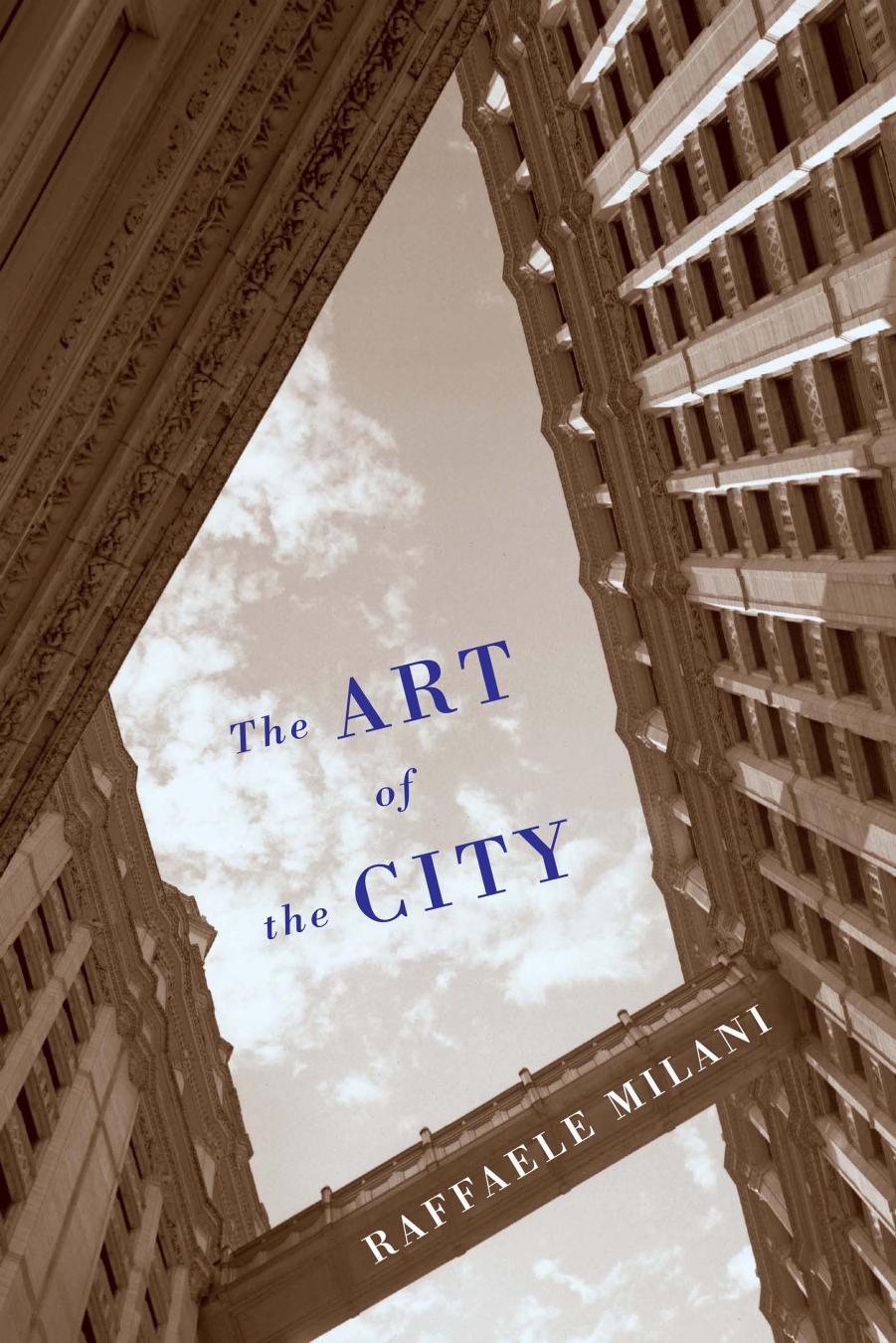 The Art of the City by Raffaele Milani