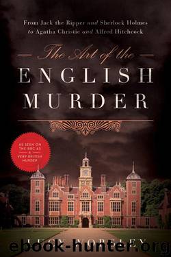 The Art of the English Murder by Lucy Worsley