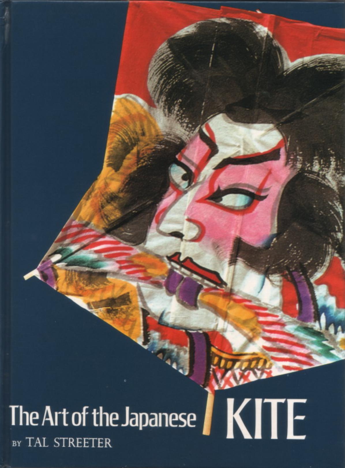 The Art of the Japanese Kite by Tal Streeter