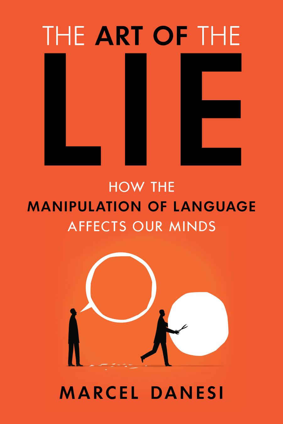 The Art of the Lie by Marcel Danesi