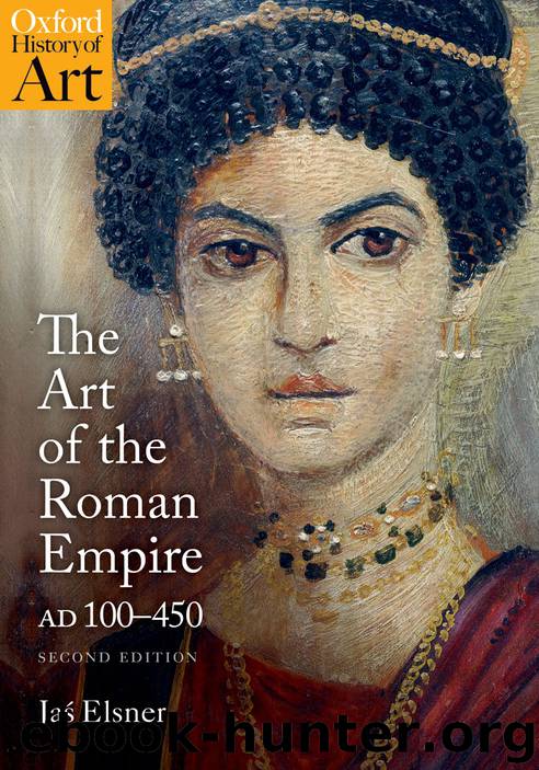 The Art of the Roman Empire AD 100–450 by Jaś Elsner
