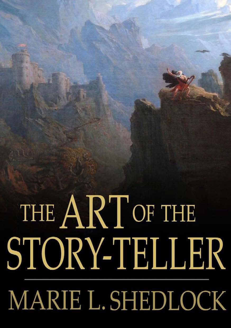 The Art of the Story-Teller by Marie L. Shedlock