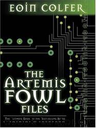 The Artemis Fowl Files - The Ultimate Guide by Eoin Colfer