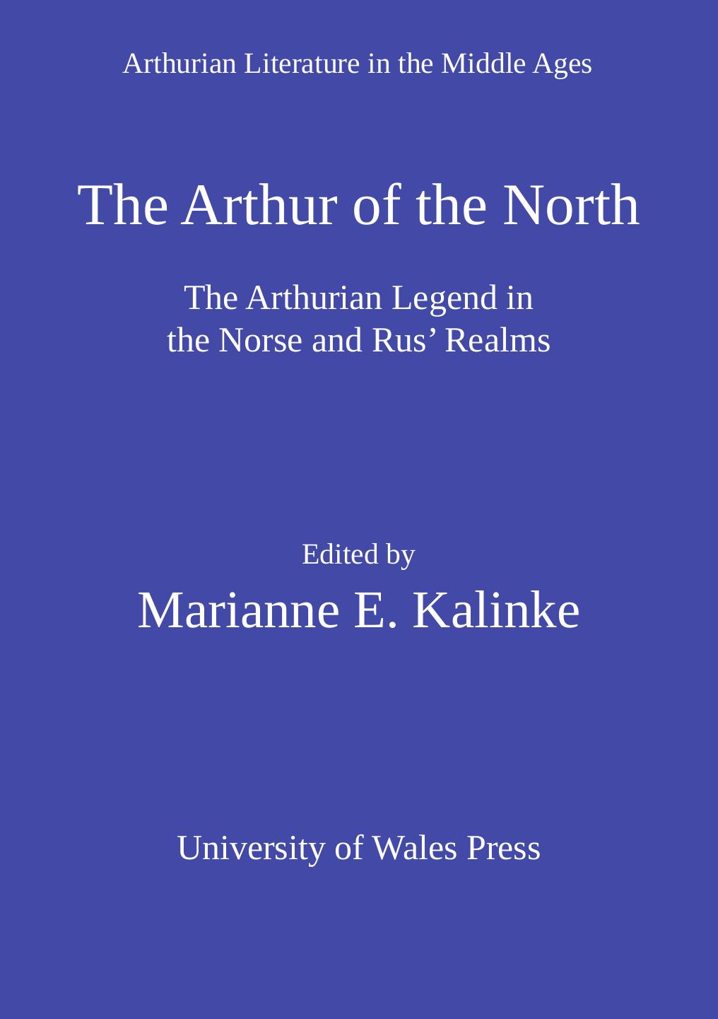 The Arthur of the North by Kalinke Marianne E
