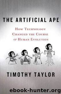 The Artificial Ape by Timothy Taylor