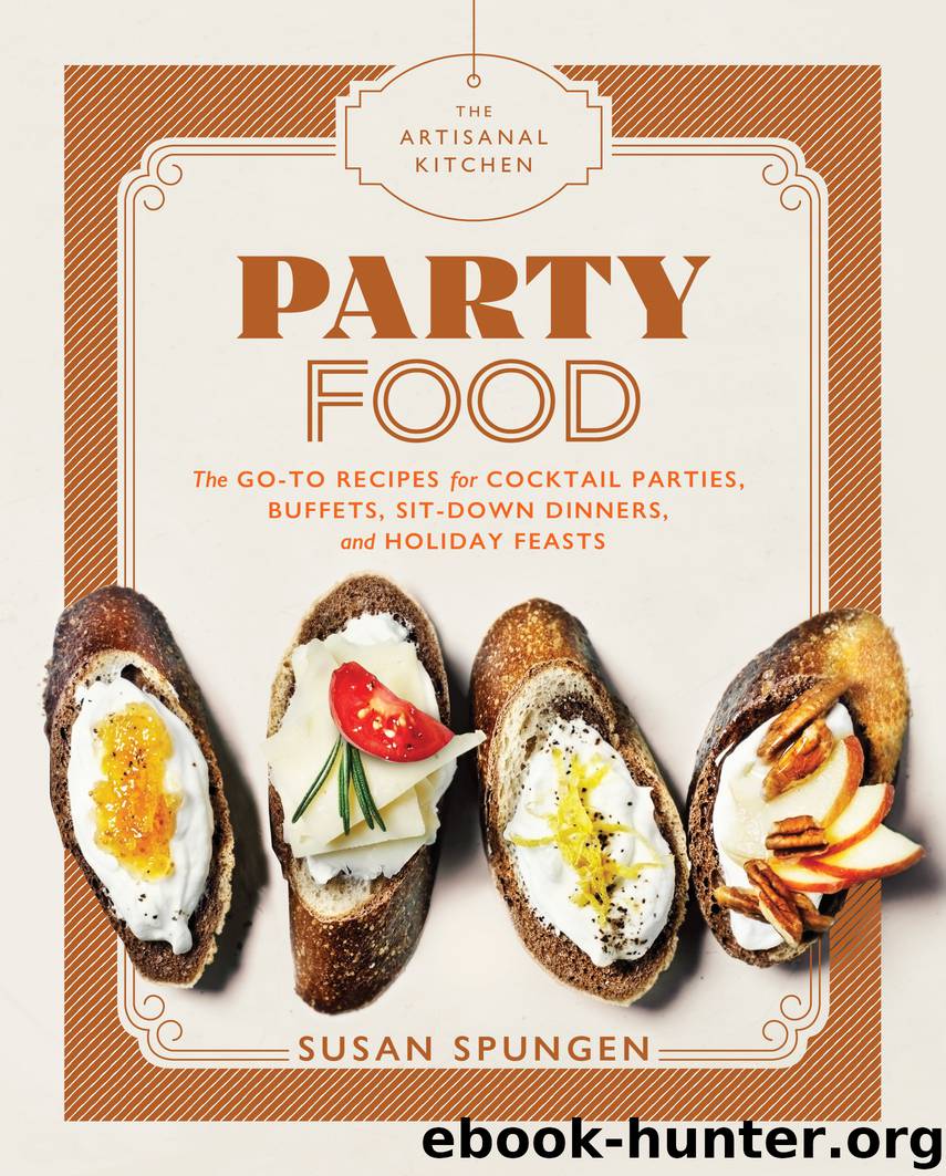 The Artisanal Kitchen: Party Food by Susan Spungen