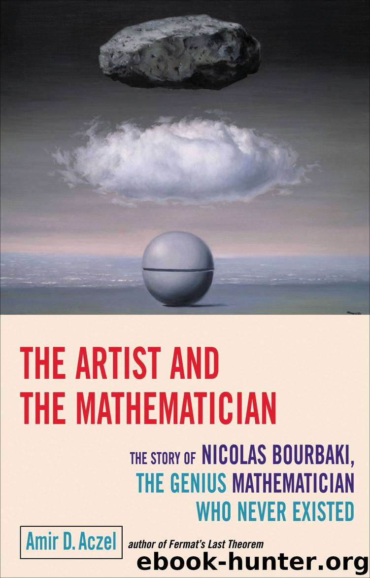 The Artist and the Mathematician by Amir D. Aczel