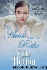 The Artist and the Rake by Callie Hutton