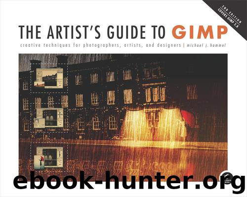 The Artist's Guide to GIMP by Hammel Michael