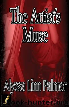 The Artist's Muse by Alyssa Linn Palmer