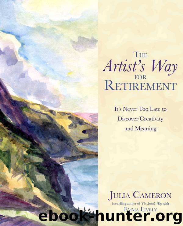 The Artist's Way for Retirement by Julia Cameron
