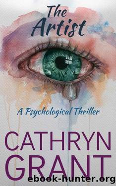 The Artist: A Psychological Thriller by Cathryn Grant