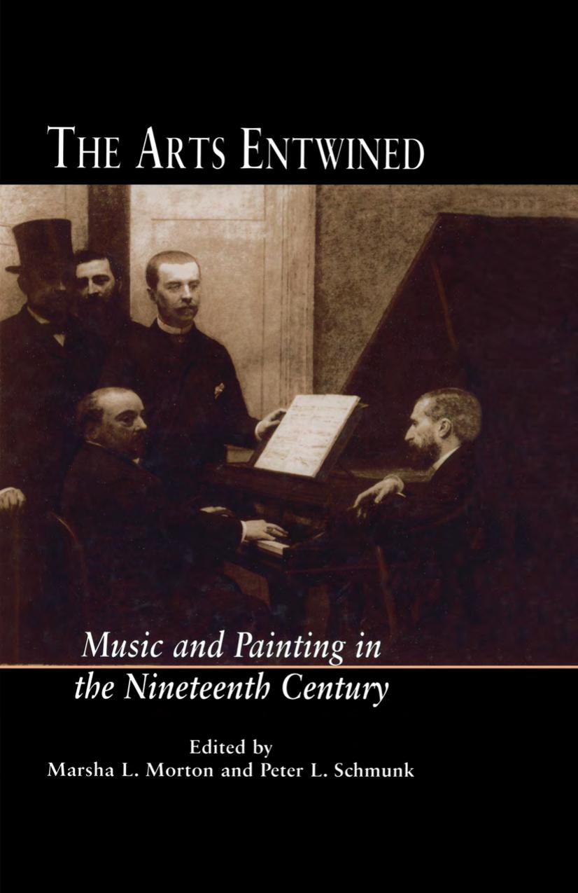 The Arts Entwined: Music and Painting in the Nineteenth Century by Unknow