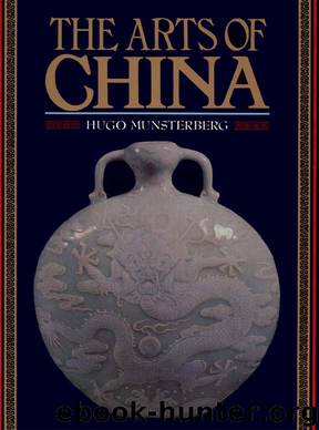 The Arts of China by Hugo Munsterberg