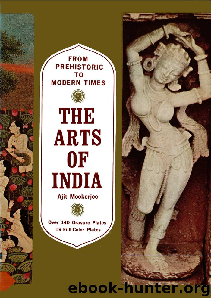 The Arts of India by Ajit Mookerjee