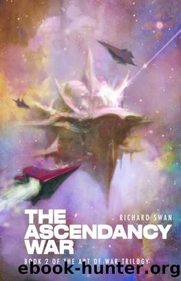 The Ascendancy War (Book Two of the Art of War Trilogy) by The Ascendancy War (epub)