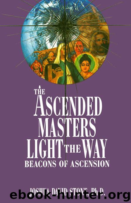The Ascended Masters Light the Way: Beacons of Ascension (Complete Ascension Book 5) by Stone Joshua David