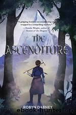 The Ascenditure by Robyn Dabney