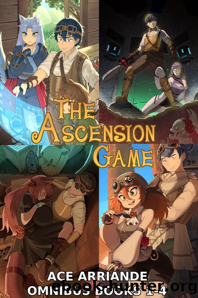 The Ascension Game Omnibus: Books 1-4 by Arriande Ace