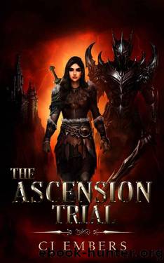 The Ascension Trial by CJ Embers