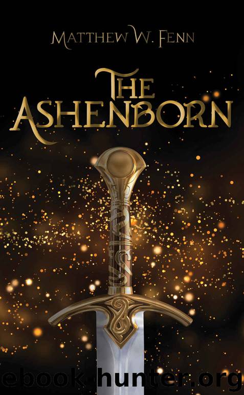The Ashenborn by Matthew Fenn