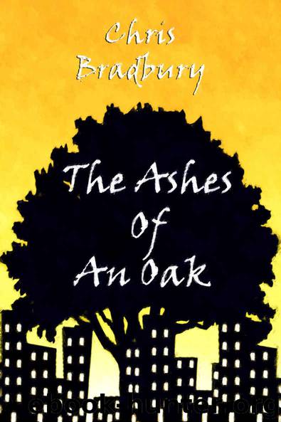 The Ashes of an Oak by Bradbury Chris