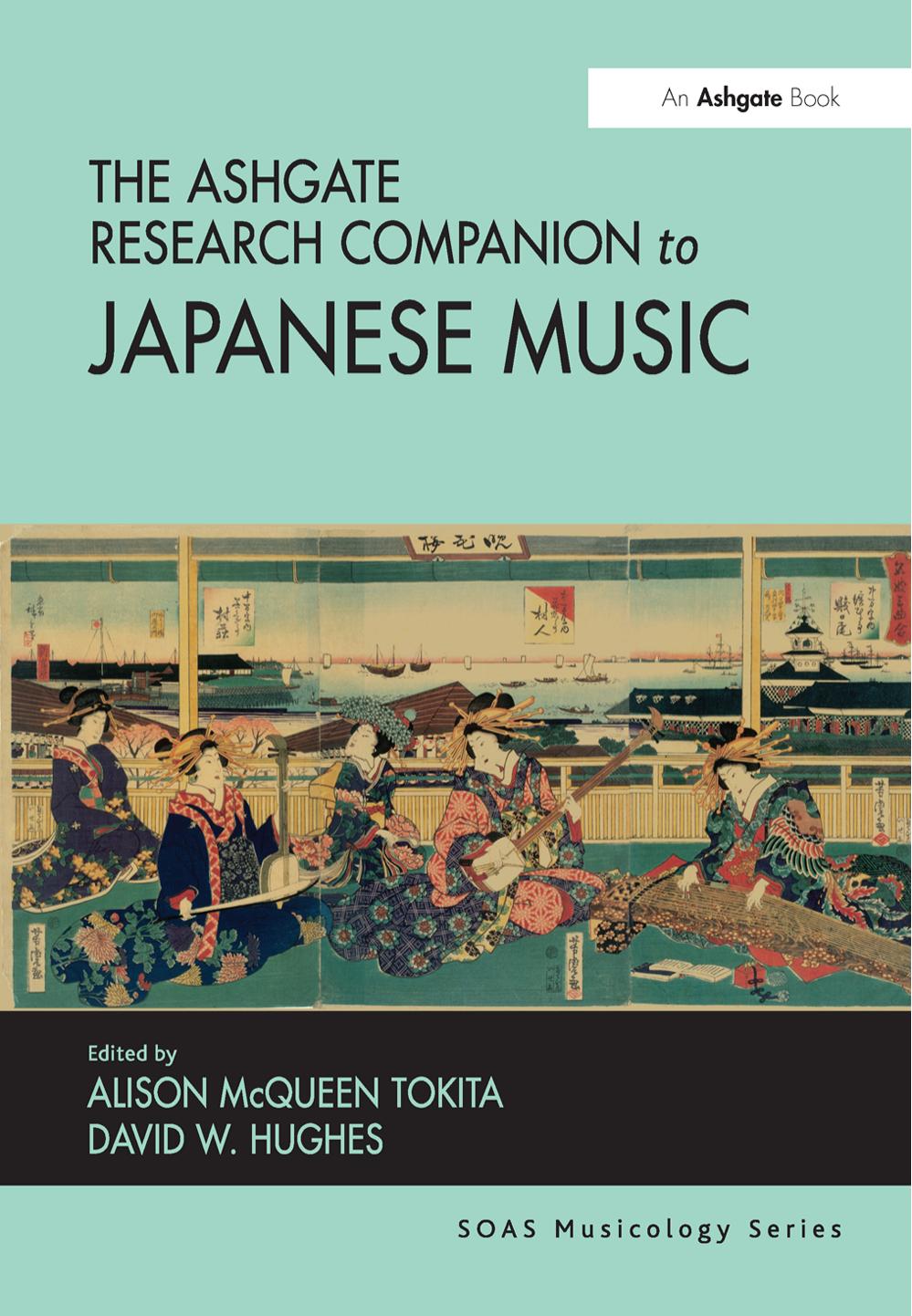 The Ashgate Research Companion to Japanese Music by David W. Hughes