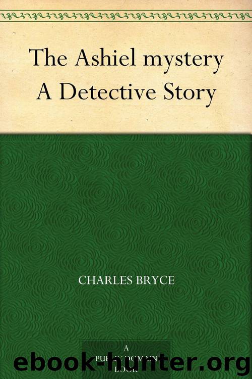 The Ashiel Mystery by Mrs. Charles Bryce