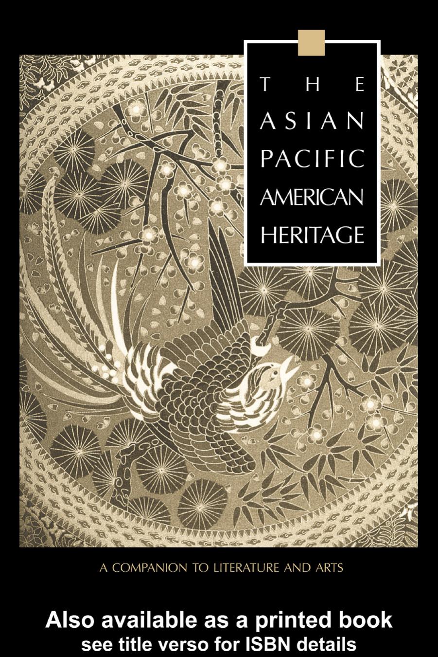 The Asian Pacific American Heritage: A Companion to Literature and Arts (Garland Reference Library of the Humanities) by George Leonard