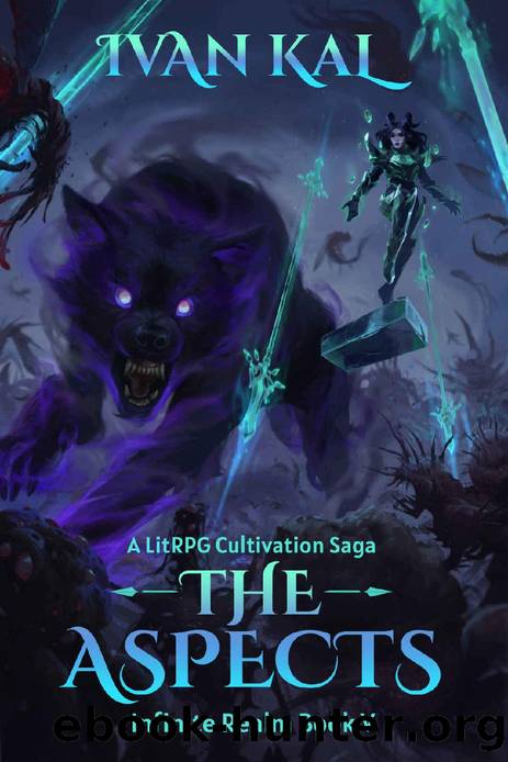 The Aspects: A LitRPG Cultivation Saga (Infinite Realm Book 5) by Ivan Kal