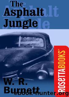 The Asphalt Jungle by W R Burnett