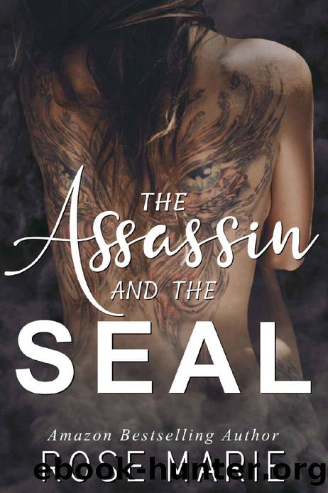 The Assassin and The SEAL: A Short Story (The Irish Donâs Black Beauty) by Rose Marie