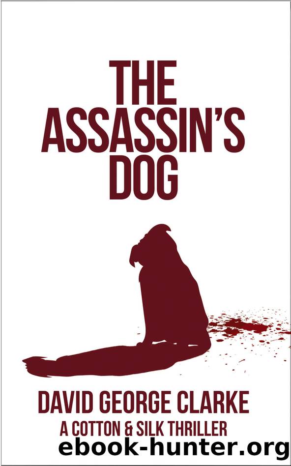 The Assassin's Dog by David George Clarke