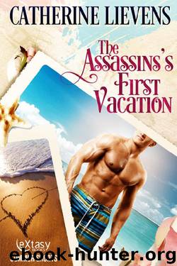 The Assassin's First Vacation by Catherine Lievens