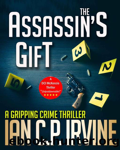 The Assassin's Gift by C.P. IRVINE IAN