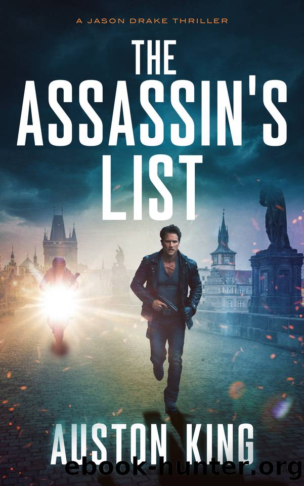 The Assassin's List: CIA Assassin (Jason Drake Spy Thriller Book 7) by Auston King