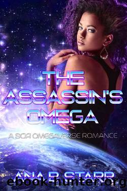 The Assassin's Omega: A Sci-Fi Omegaverse Romance by Ana B. Starr