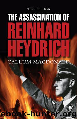 The Assassination of Reinhard Heydrich by Callum MacDonald