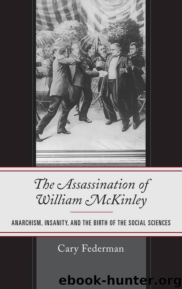 The Assassination of William McKinley by cary federman