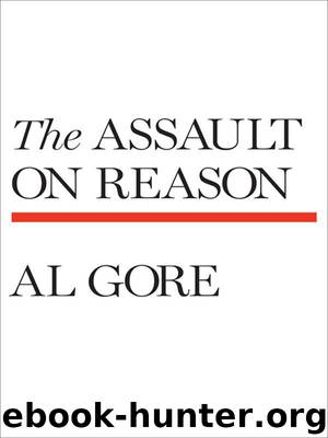 The Assault on Reason by Al Gore