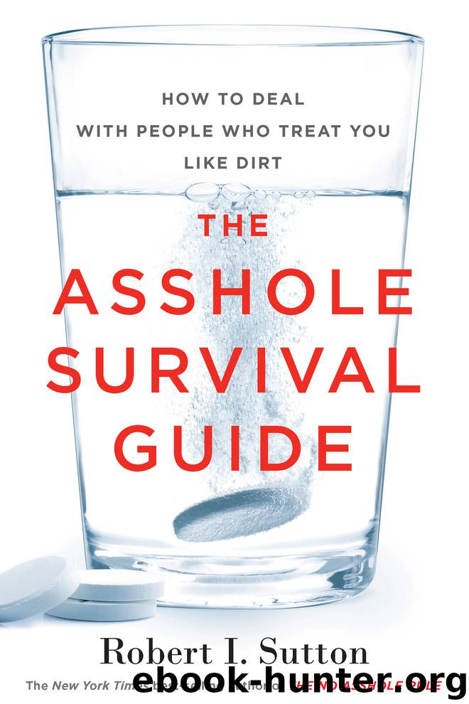 The Asshole Survival Guide by Robert I. Sutton