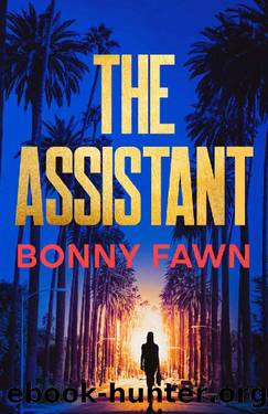 The Assistant (The Twisty Thrillers Series) by Bonny Fawn