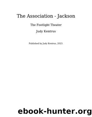The Association--Jackson by Judy Kentrus