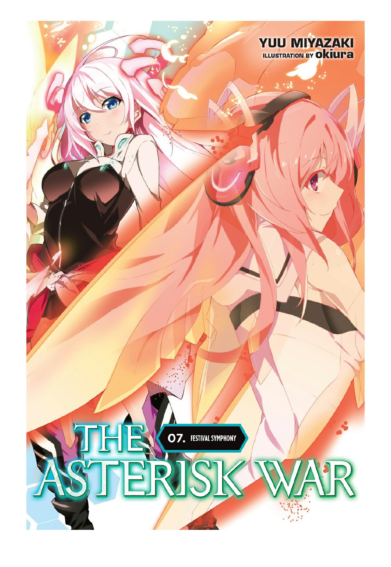 The Asterisk War, Vol. 7 by Yuu Miyazaki & okiura