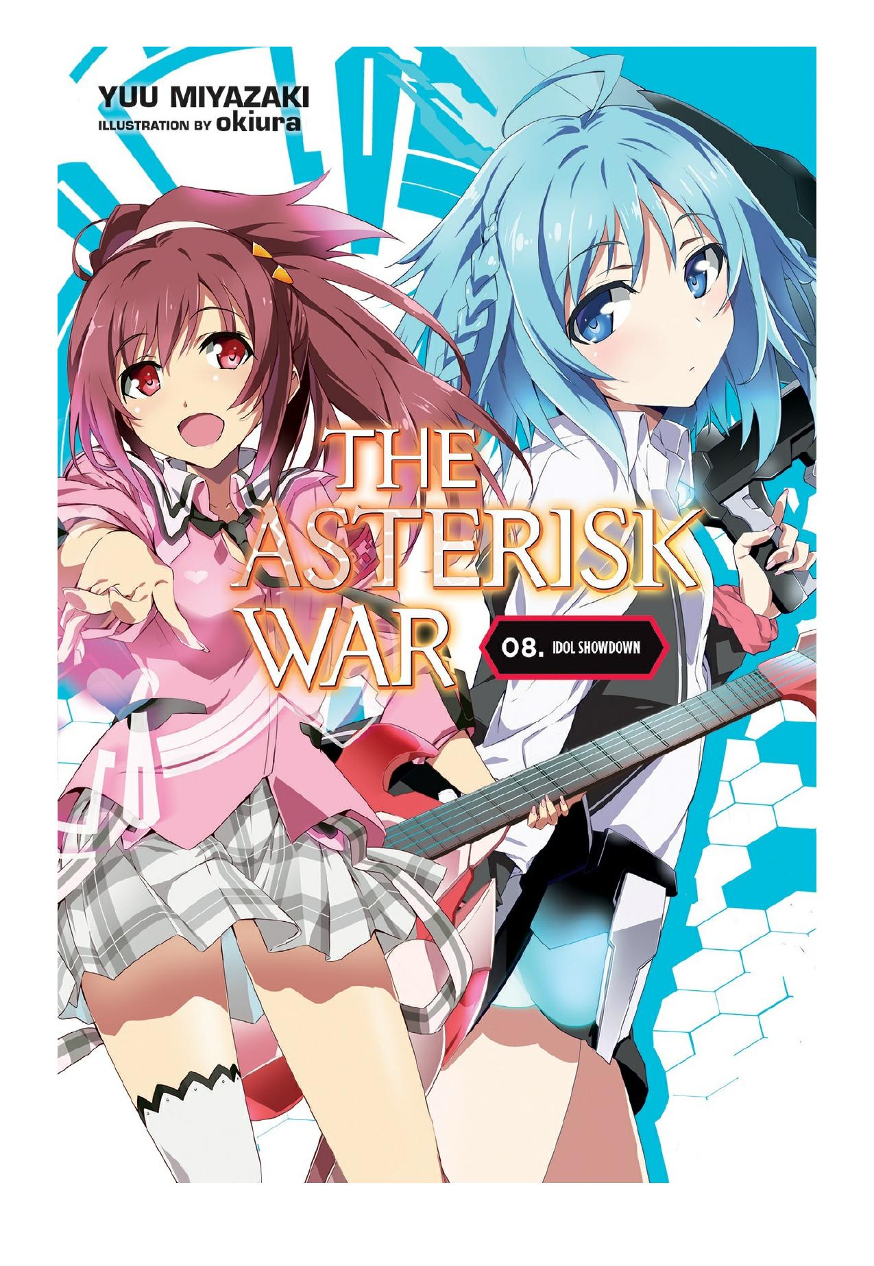 The Asterisk War, Vol. 8 by Yuu Miyazaki & okiura