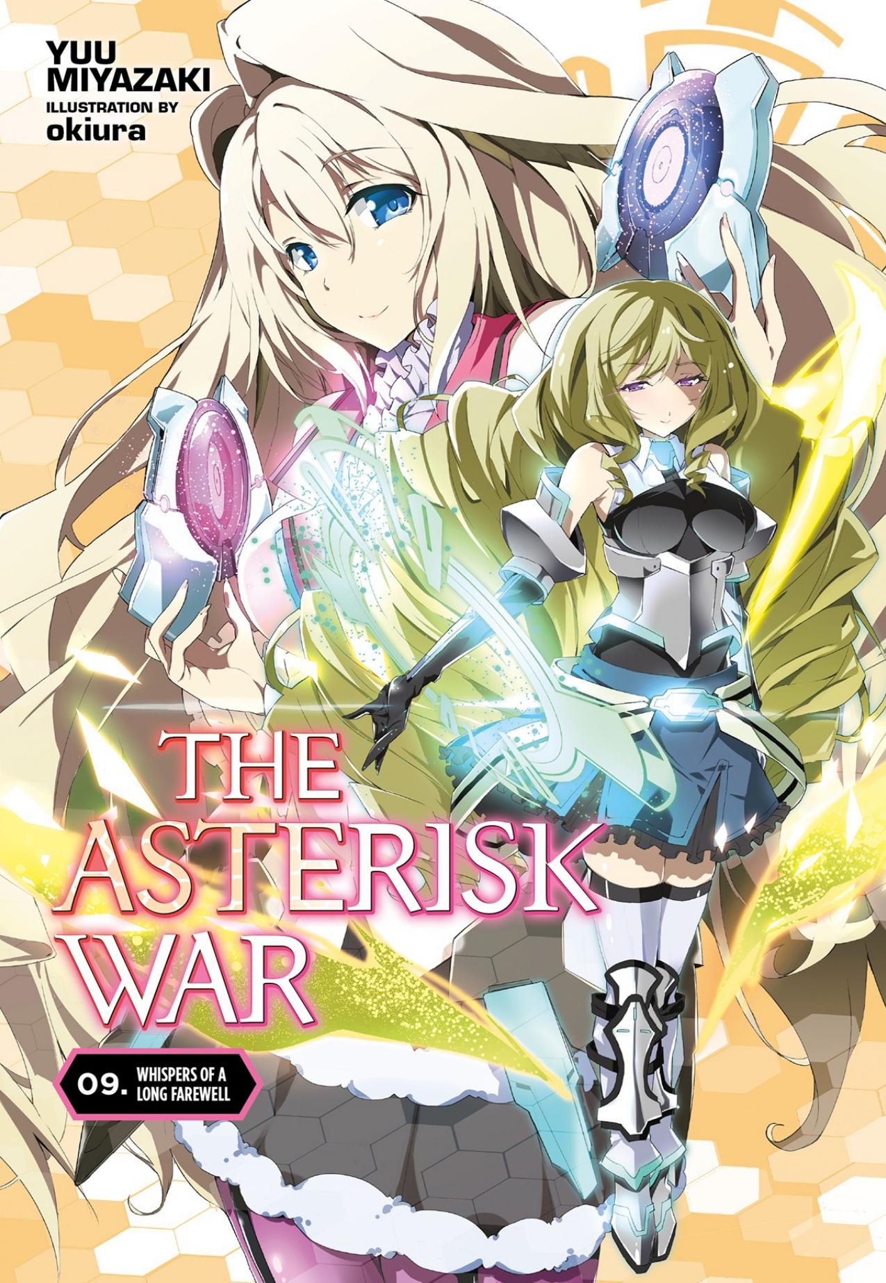 The Asterisk War, Vol. 9 by Yuu Miyazaki & okiura