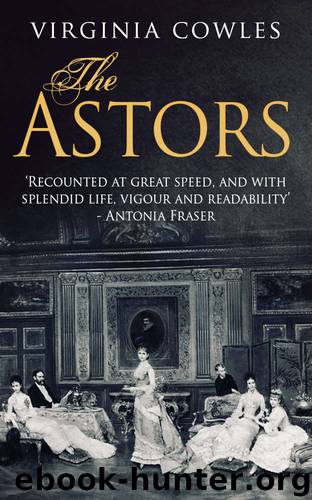 The Astors by Virginia Cowles