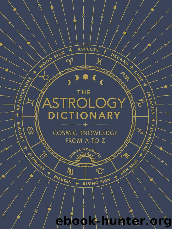 The Astrology Dictionary by Donna Woodwell