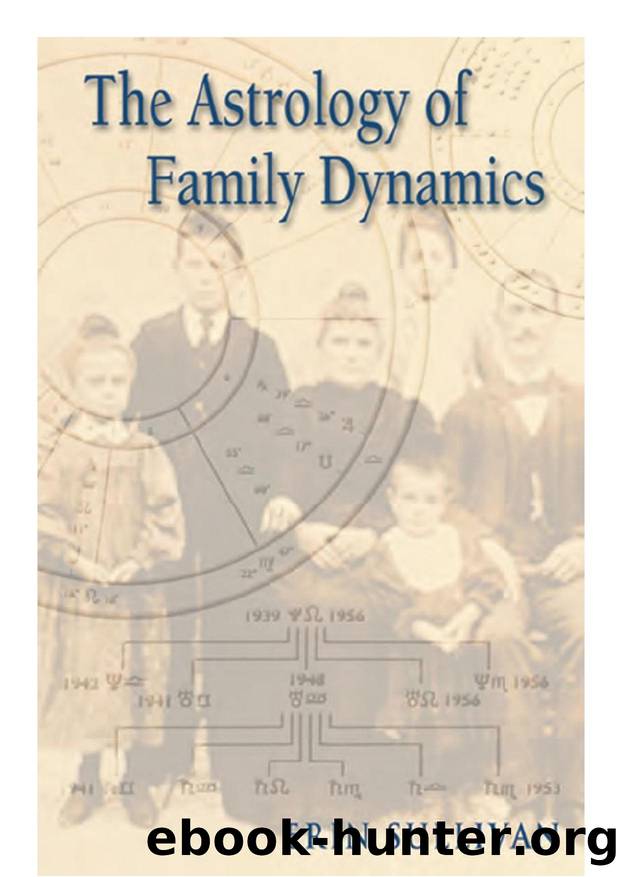The Astrology of Family Dynamics by Erin Sullivan