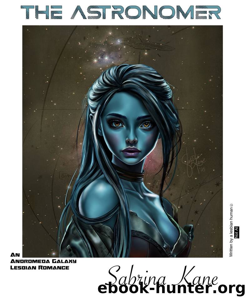 The Astronomer: An Andromeda Galaxy Lesbian Romance by Sabrina Kane